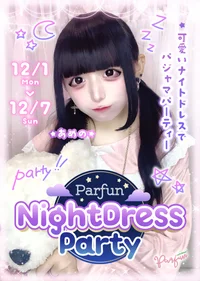 🎀Parfun NightDress Party🎀