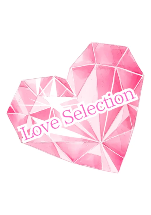 Love Selection (ラブ セレクション）