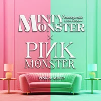 PINK MONSTER ＆ MINTY MONSTER神戸三宮
