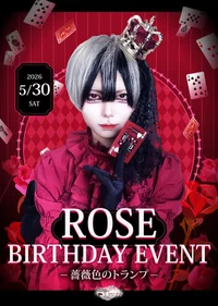 🥀ロズ BIRTHDAY EVENT🥀